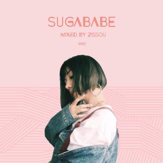 Sugababe 2017 Mix (JPN Groove)