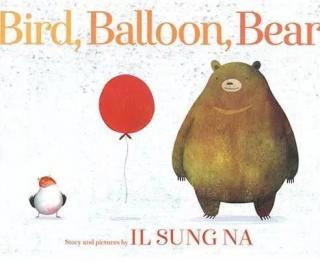 Bird 、bear 、balloon 🎈