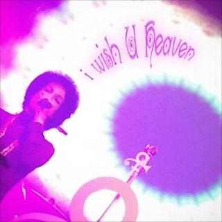 I Wish You Heaven (Prince Tribute)