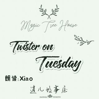 『Magic Tree House』Twister on Tuesday.9