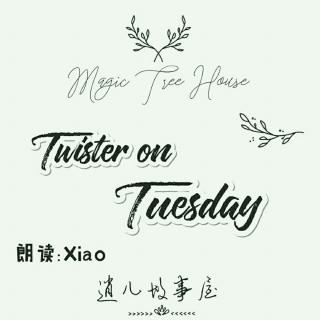 『Magic Tree House』Twister on Tuesday.10