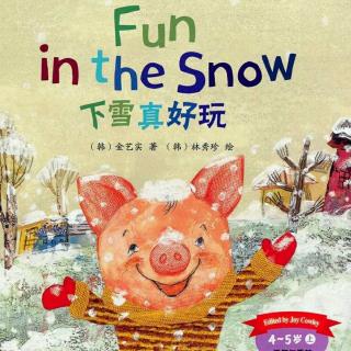 FJ English story time《Fun in The snow》