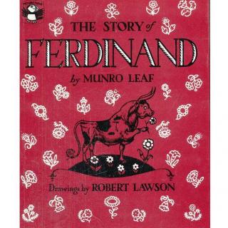 Ferdinand《爱花的牛》（电影《公牛历险记》原著）