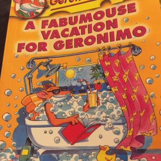 A Fabumouse  vacation  for geronimo