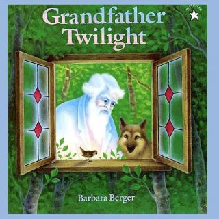 Grandfather Twilight (Read by Emma)