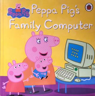 Belinda读英文绘本《Peppa Pig's Family Computer 》