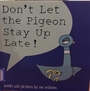【幸运先生的故事屋】112.Don t let the pigeon stay Up late ！