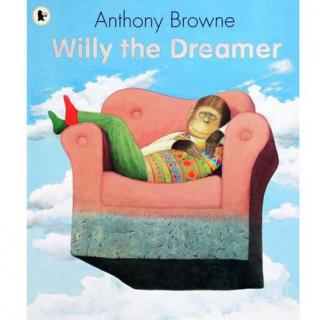 【凯西双语版】Willy the Dreamer  梦想家Willy