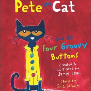 故事花园-当你懂得放弃，也便学会了珍惜！Pete the Cat and His Four Groov