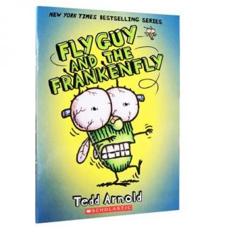 苍蝇小子-Fly Guy and the Frankenfly