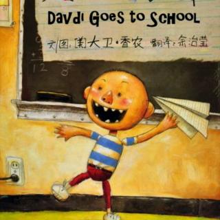 David goes to school