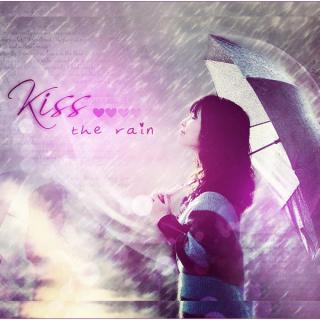 《Kiss the Rain》(加长版)轻柔纯净,清新纯美！
