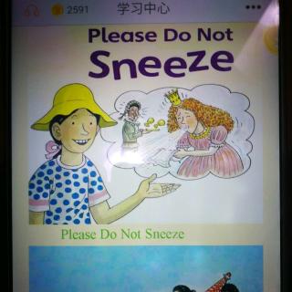 Please Do Not Sneeze