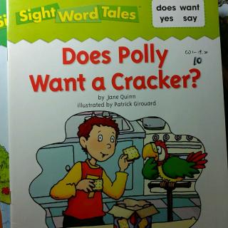 Sight word tales——10 Does Polly want a cracker?