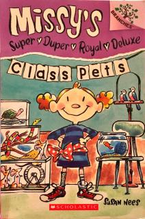 134. Missy's Super Duper Royal Deluxe-Class Pets ch1-3