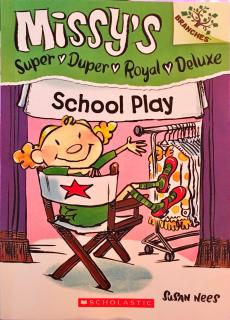 135. Missy's Super Duper Royal Deluxe-School Play ch1-3