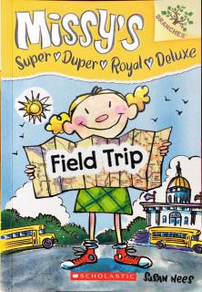 136. Missy's Super Duper Royal Deluxe-Field Trip ch1-3