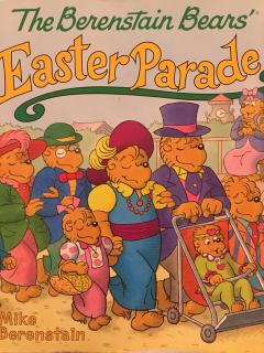 The Berenstain Bears' Easter Parade