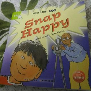 snap happy