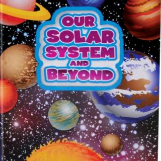 Our Solar System And Beyond