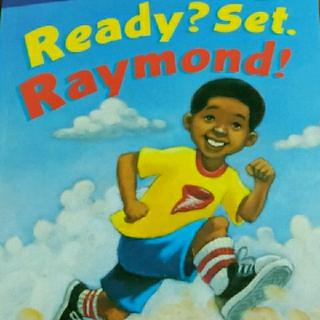 Ready? Set. Raymond!-7