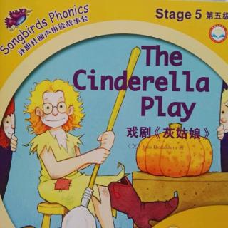 第五级 Songbirds The Cinderella Play