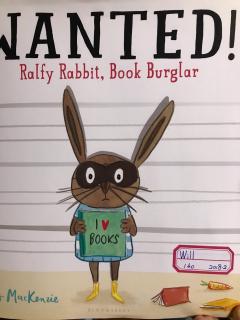 WANTED！Ralfy Rabbit，Book Burglar