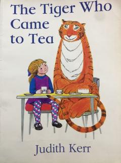 The Tiger Who Came to Tea 老虎来喝下午茶