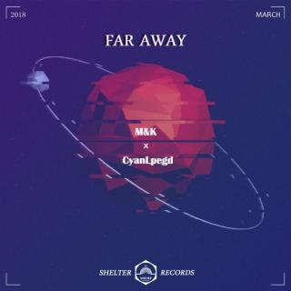 《Far Away》