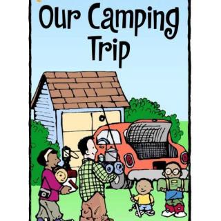 【听故事学英语】《Our Camping Trip 露营之旅》