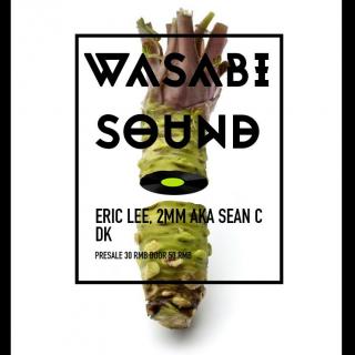 Eric Lee DJ Set-WASABI SOUND