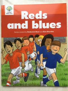 The reds and blues牛津树1