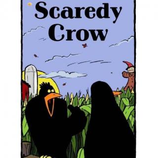 【听故事学英语】《Scaredy Crow乌鸦怕怕》