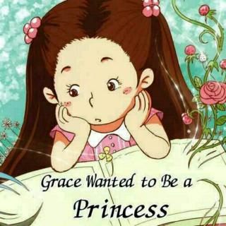 Grace Wanted to Be a Princes