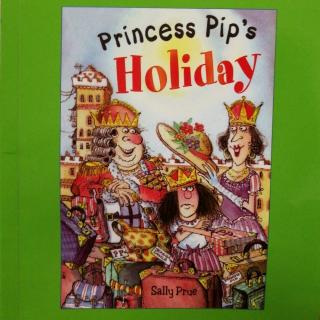 Princess Pip's Holiday