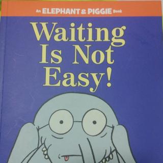 【小猪小象系列】Waiting is not easy
