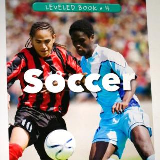 LEVELED BOOK .H  Soccer