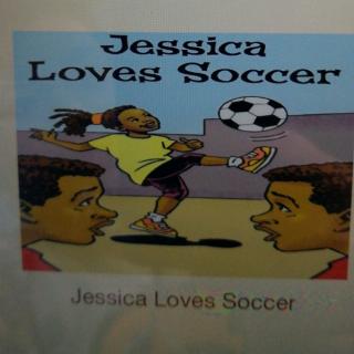 188-《杰西卡喜欢足球 Jessica loves soccer》20180317