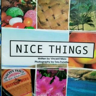 nice things