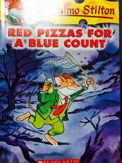 《Geronimo Stilton》Red Pizzas For A Blue Count chapter 1