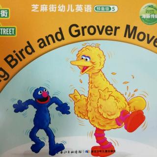 Big Bird and Grover  Move