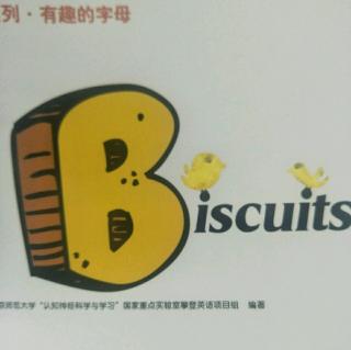 字母B——The Biscuits