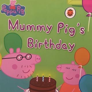 day221: mummy pigs birthday_jessie 3.22.2018
