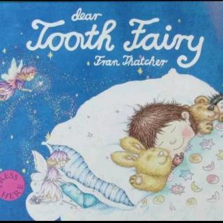 儿童英文绘本故事~Tooth Fairy（新增）