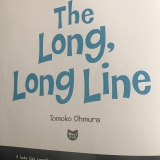 The Long Long Line
