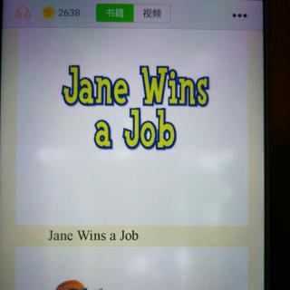 Jane Wins a job