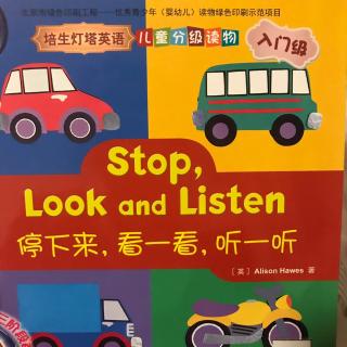 Stop  Look and Listen