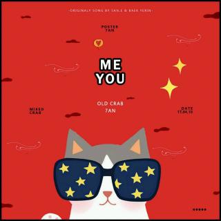《Me you》Old crab / 7An_Xx