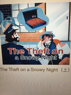 The theft on a snowy night(上）