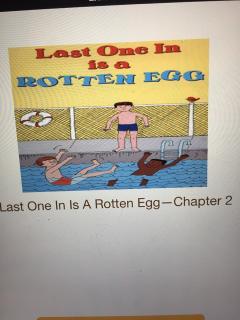 英文章节书~Last one in is A rotten egg~chapter2